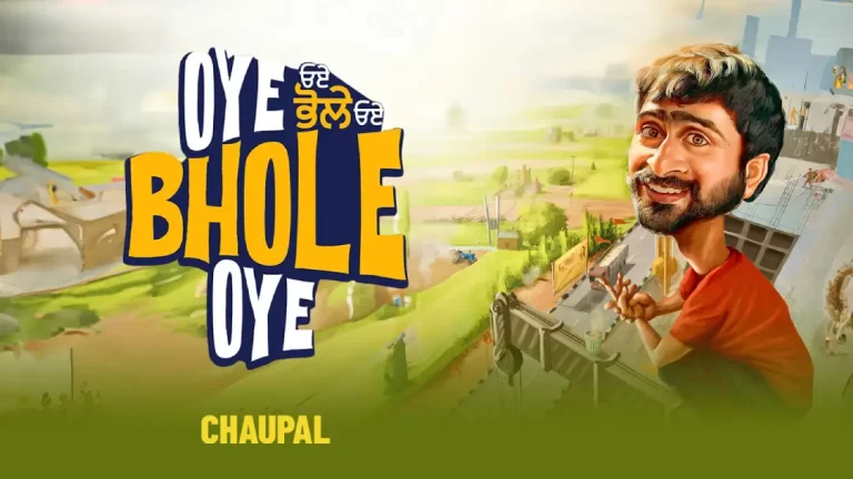 Oye Bhole Oyee starring Jagjeet Sandhu